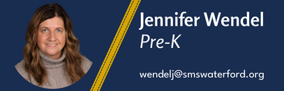 Jennifer Wendel, Pre-K